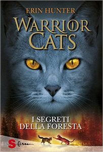 Warrior Cats Vol.3 - I segreti della foresta - Erin Hunter