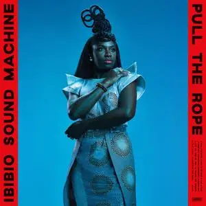 Ibibio Sound Machine - Pull the Rope (2024) [Official Digital Download]