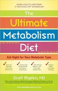 The Ultimate Metabolism Diet: Eat Right for Your Metabolic Type (repost)