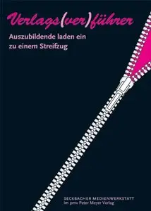 Verlags(ver)führer: Auszubildende laden zu einem Streifzug ein