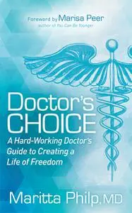 «Doctor's Choice» by Maritta Philp