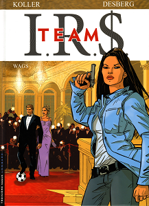I.R.S Team - Tome 2 - Wags