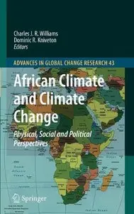 African Climate and Climate Change: Physical, Social and Political Perspectives 