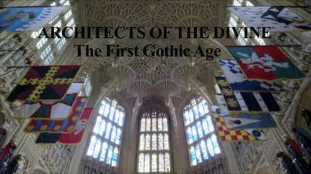 BBC - Architects of the Divine: The First Gothic Age (2014) [Repost]