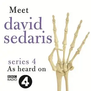 «Meet David Sedaris: Series Four» by David Sedaris