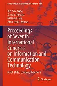 Proceedings of Seventh International Congress on Information and Communication Technology: ICICT 2022, London, Volume 3(Repost)