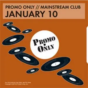 VA - Promo Only Mainstream Club January 2010