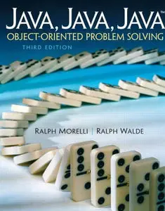 Java, Java, Java, Object-Oriented Problem Solving, 3rd Edition (repost)