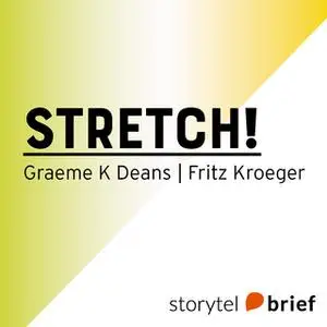 «Stretch!» by Graeme K. Deans