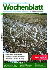 Bayerisches Landwirtschaftliches Wochenblatt Ostbayern - 30. Dezember 2020