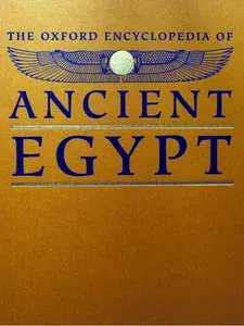 The Encyclopedia of Ancient Egypt: A-F (vol 1) (repost)