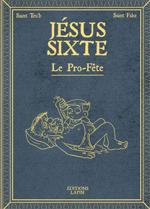 Jesus Sixte - Tome 2 - Le Pro-Fete