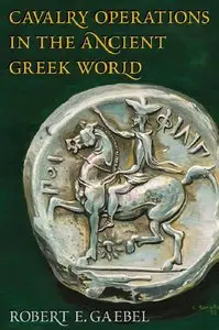 Cavalry Operations in the Ancient Greek World