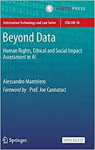 Beyond Data: Human Rights, Ethical and Social Impact Assessment in AI