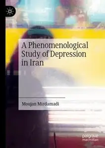 A Phenomenological Study of Depression in Iran