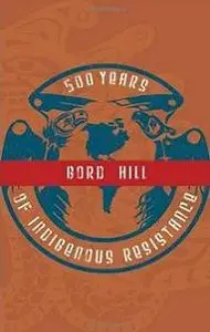 500 Years of Indigenous Resistance