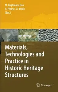 Materials, Technologies and Practice in Historic Heritage Structures (Repost)