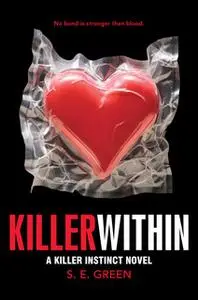 «Killer Within» by S.E. Green