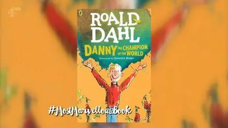 Channel 4 - Roald Dahl's Most Marvellous Book (2016)