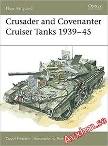 Crusader Cruiser Tank 1939-45