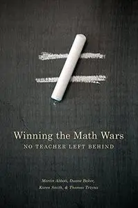 Winning the Math Wars: No Teacher Left Behind