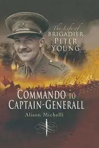 «Commando to Captain-Generall» by Alison Michelli