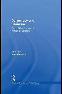 Democracy and Pluralism: The Political Thought