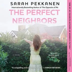 «The Perfect Neighbors» by Sarah Pekkanen