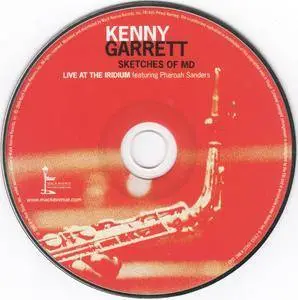 Kenny Garrett - Sketches of MD: Live at the Iridium (2008) {Mack Avenue MAC 1042} (ft. Pharaoh Sanders}