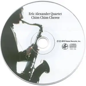 Eric Alexander Quartet - Chim Chim Cheree (2010) (Repost)