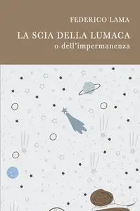 La scia della lumaca