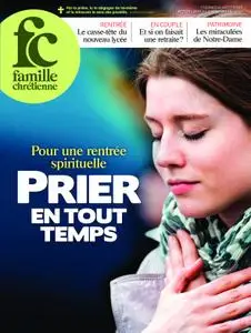 Famille Chrétienne - 07 septembre 2019