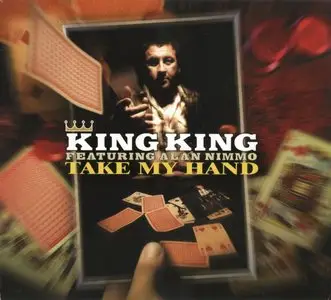 King King featuring Alan Nimmo - Take My Hand (2011)