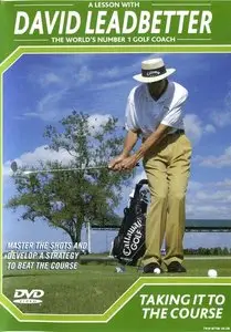 David Leadbetter - Taking It To The Course (2005) (Repost)