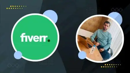 Fiverr 2023 : Learn Fiverr From Basics To Advance Level