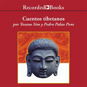 «Cuentos tibetanos» by Pedro Palao Pons,Yosano Sim