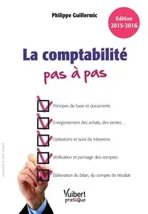 La comptabilité pas à pas - Édition 2015-2016