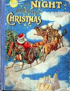 «The Night Before Christmas and Other Popular Stories For Children» by Various