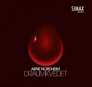 Arne Nordheim  - Draumkvedet (2007)