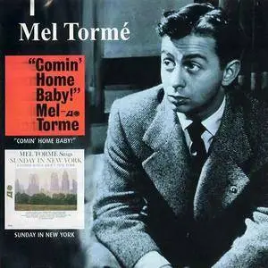 Mel Tormé - Comin' Home Baby! & Sings Sunday In New York (2000)