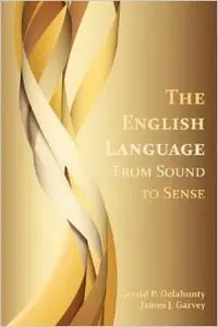 The English Language: From Sound to Sense (Perspectives on Writing)