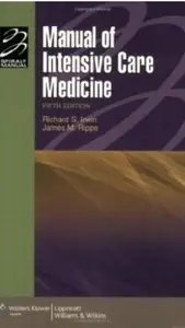 Manual of Intensive Care Medicine  by Richard S. Irwin MD [Repost]