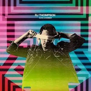 RJ Thompson - Echo Chamber (2018) [Deluxe Edition]