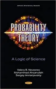 Probability Theory: A Logic of Science