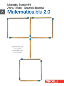 M. Bergamini, A. Trifone, G.Barozzi - Matematica blu 2.0. Vol.5 (2012)