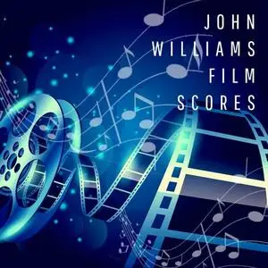 John Williams - John Williams - Film Scores (2020)