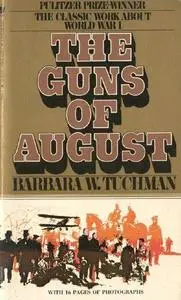 The Guns of August (Repost)