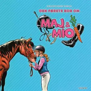 «Maj & Mío - Den første bog» by Kirsten Sonne Harild