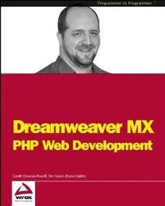 Dreamweaver MX: PHP Web Development - Wrox Press