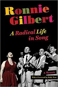 Ronnie Gilbert: A Radical Life in Song